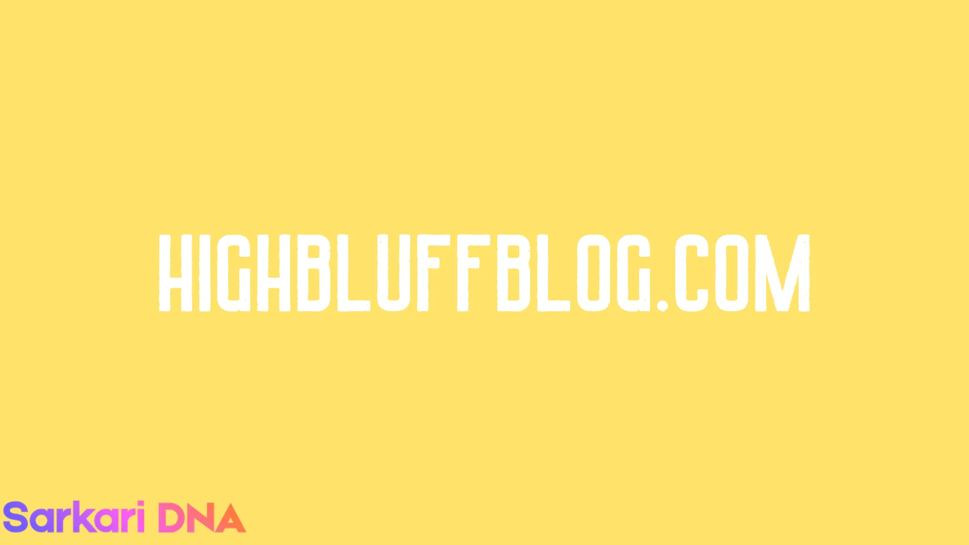 HighBluffBlog.com