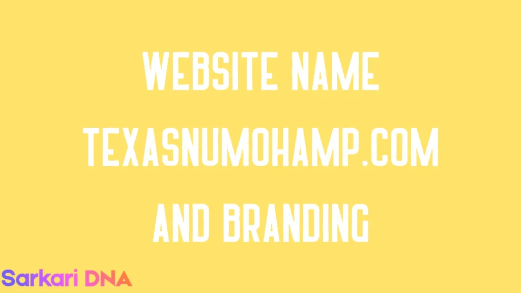 Website Name Texasnumohamp.com and Branding